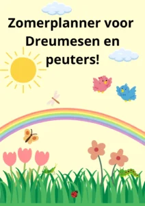 Zomerplanner voor dreumesen en peuters met activiteiten voor binnen en buiten