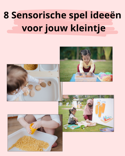 8 Sensorische spel ideeën voor jouw kleintje