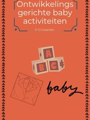 ontwikkelingsgerichte baby activiteiten 0-12 maanden. 4 activiteiten om het staan en lopen te stimuleren